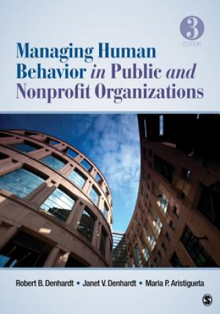 Knjiga Managing Human Behavior in Public and Nonprofit Organizations Maria P. Aristigueta