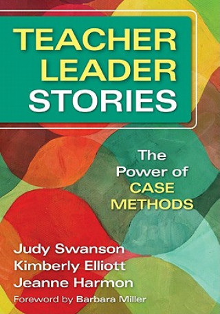 Kniha Teacher Leader Stories Judy Swanson