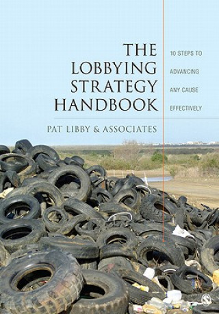Kniha Lobbying Strategy Handbook Pat Libby