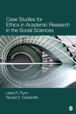 Carte Case Studies for Ethics in Academic Research in the Social Sciences Leisa Reinecke Flynn