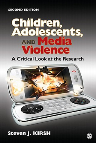 Książka Children, Adolescents, and Media Violence Steven J. Kirsh