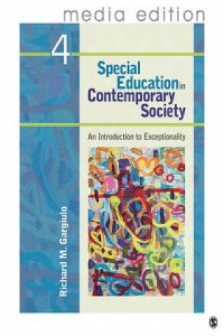 Kniha Special Education in Contemporary Society, 4e - Media Edition Richard M. Gargiulo