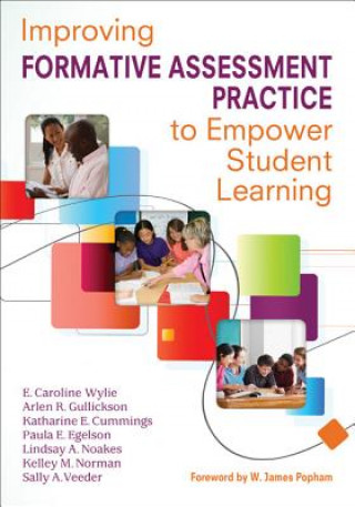 Carte Improving Formative Assessment Practice to Empower Student Learning E. Caroline Wylie