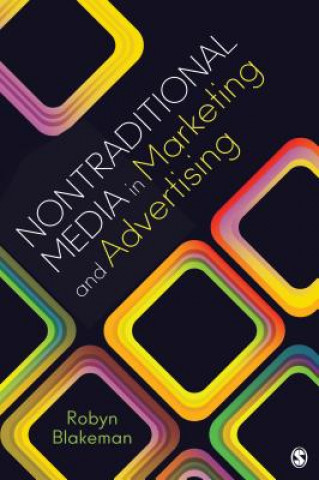 Kniha Nontraditional Media in Marketing and Advertising Robyn Blakeman