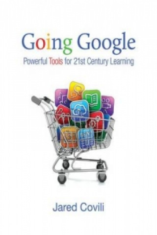Książka Going Google Jared J. Covili