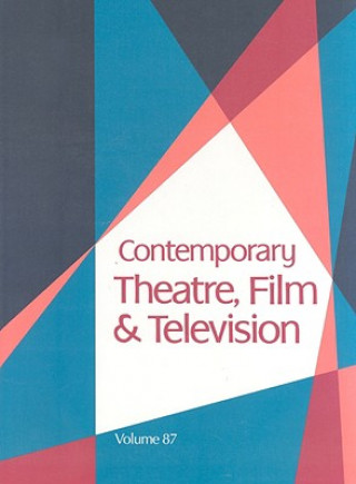 Knjiga Contemporary Theatre, Film and Television Thomas Riggs