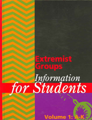 Kniha Extremist Groups Information for Students Thomson Gale