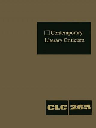 Buch Contemporary Literary Criticism, Volume 265 Jeffrey W. Hunter