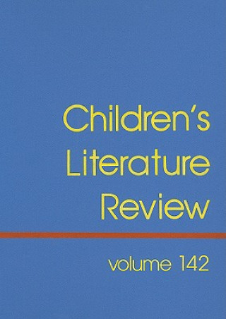 Carte Children's Literature Review, Volume 142 Tom Burns