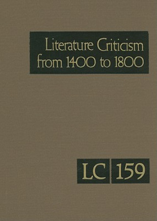 Könyv Literature Criticism from 1400 to 1800, Volume 159 Thomas J. Schoenberg