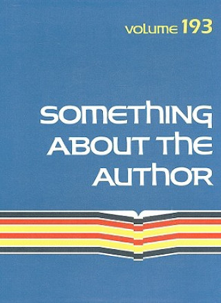 Könyv Something about the Author, Volume 193 Lisa Kumar