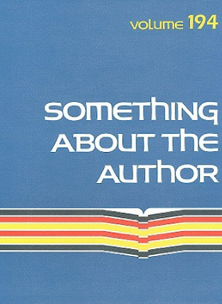 Kniha Something about the Author, Volume 194 Lisa Kumar