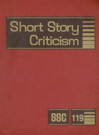 Carte Short Story Criticism, Volume 119 Jelana Krstovic