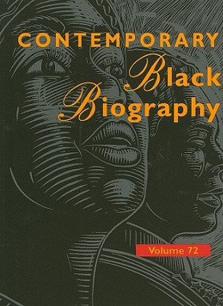 Kniha Contemporary Black Biography, Volume 72 Derek Jacques
