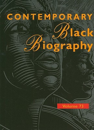 Könyv Contemporary Black Biography, Volume 73 Derek Jacques