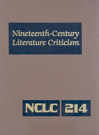 Könyv Nineteenth-Century Literature Criticism Kathy D. Darrow