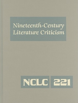 Książka Nineteenth-Century Literature Criticism, Volume 221 Kathy D. Darrow