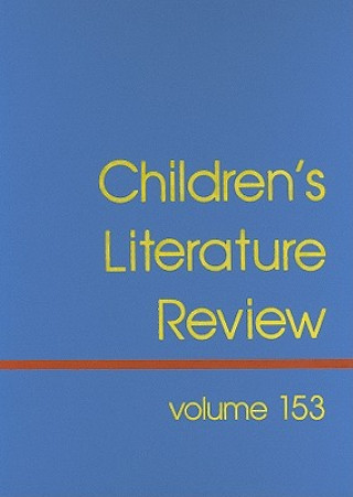 Carte Children's Literature Review, Volume 153 Dana Ferguson