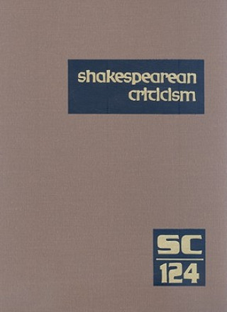 Carte Shakespearean Criticism, Volume 124 Michelle Lee