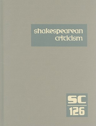 Carte Shakespearean Criticism, Volume 126 Michelle Lee