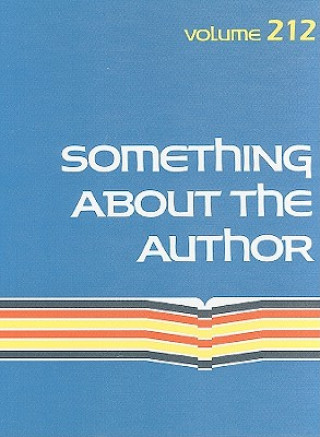 Книга Something about the Author, Volume 212 Gale Cengage Learning