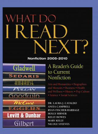 Kniha What Do I Read Next? Nonfiction 2005-2010 Gale Editor