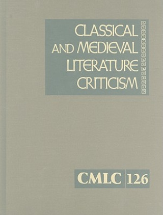 Kniha Classical and Medieval Literature Criticism, Volume 126 Jelena Krstovic