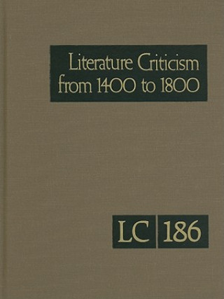 Könyv Literature Criticism from 1400-1800, Volume 186 Lawrence J. Trudeau