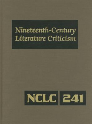 Livre Nineteenth-Century Literature Criticism, Volume 241 Kathy D. Darrow