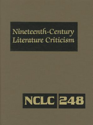 Carte Nineteenth-Century Literature Criticism, Volume 248 Lawrence J. Trudeau