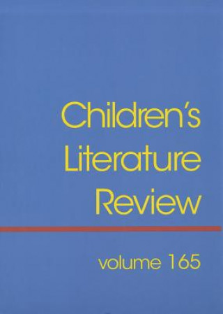 Knjiga Children's Literature Review, Volume 165 Jelena Krstovic