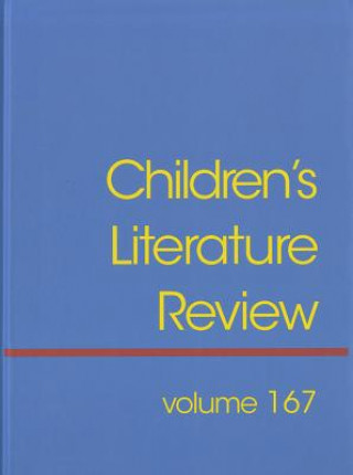 Kniha Children's Literature Review, Volume 167 Gale Cengage Learning