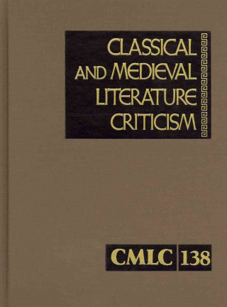 Könyv Classical and Medieval Literature Criticism Gale