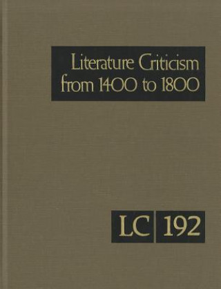 Carte Literature Criticism from 1400 to 1800, Volume 192 Lawrence J. Trudeau