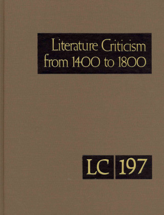 Knjiga Literature Criticism from 1400-1800 Gale Editor