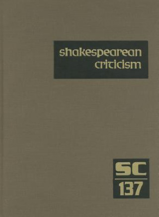 Knjiga Shakespearean Criticism, Volume 137 Michelle Lee