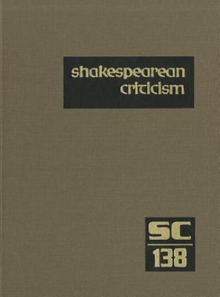 Carte Shakespearean Criticism, Volume 138 Michelle Lee
