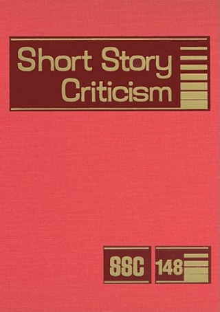 Книга Short Story Criticism, Volume 148 Jelena Krstovic