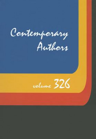 Buch Contemporary Authors, Volume 326 Gale