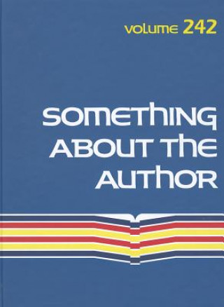 Книга Something about the Author, Volume 242 Gale Cengage Learning