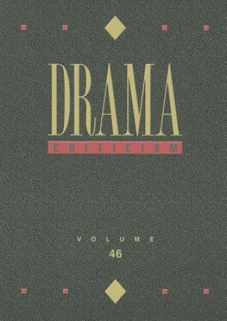 Livre Drama Criticism, Volume 46 Marie Toft