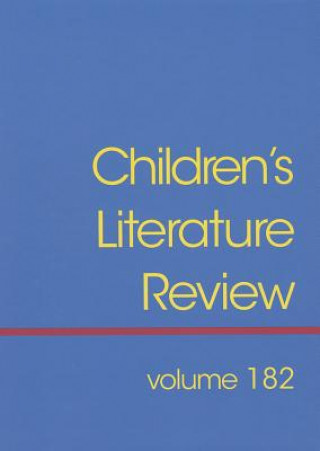 Książka Children's Literature Review, Volume 182 Jelena Krstovic