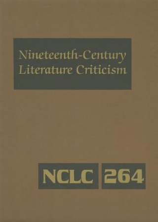 Könyv Nineteenth-century Literature Criticism 264 Gale