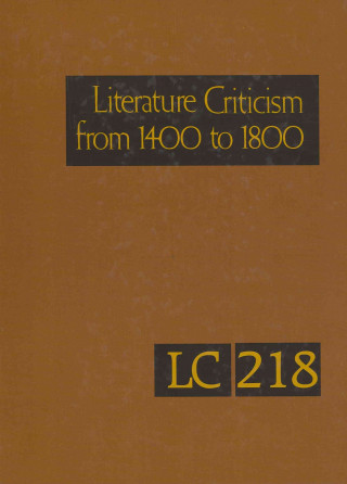 Könyv Literature Criticism from 1400-1800 Gale Editor