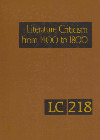 Knjiga Literature Criticism from 1400-1800 Gale Editor