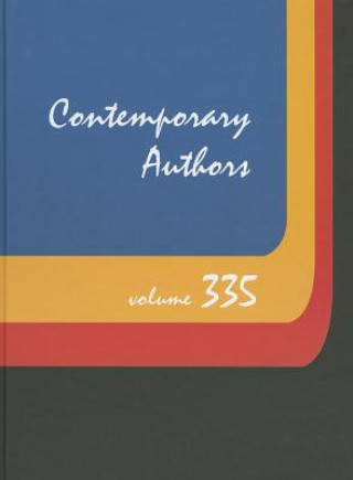 Carte Contemporary Authors, Volume 335 Michael J. Tyrkus