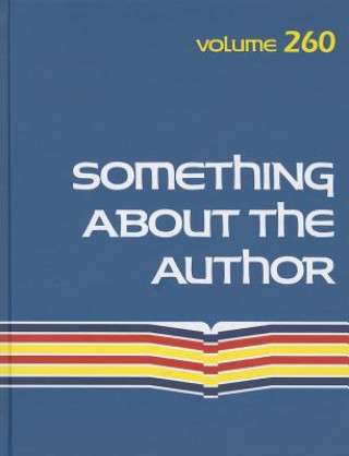 Kniha Something about the Author, Volume 260 Lisa Kumar