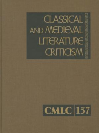 Carte Classical and Medieval Literature Criticism, Volume 157 Jelena Krstovic