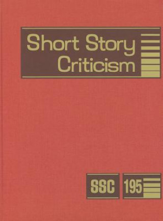 Knjiga Short Story Criticism, Volume 195 Lawrence J. Trudeau