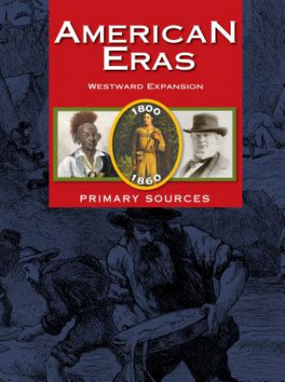 Kniha American Eras Primary Sources Sara Constantakis